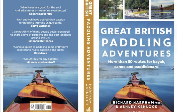 our new Paddling Guide Book by Ash and Rich  Great British Paddling Adventures: More than 50 routes for kayak, canoe and paddleboard